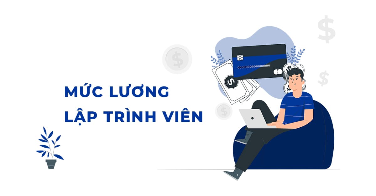 LƯƠNG LẬP TRÌNH FPT BAO NHIÊU? VÀ CHẾ ĐỘ NHƯ THẾ NÀO?