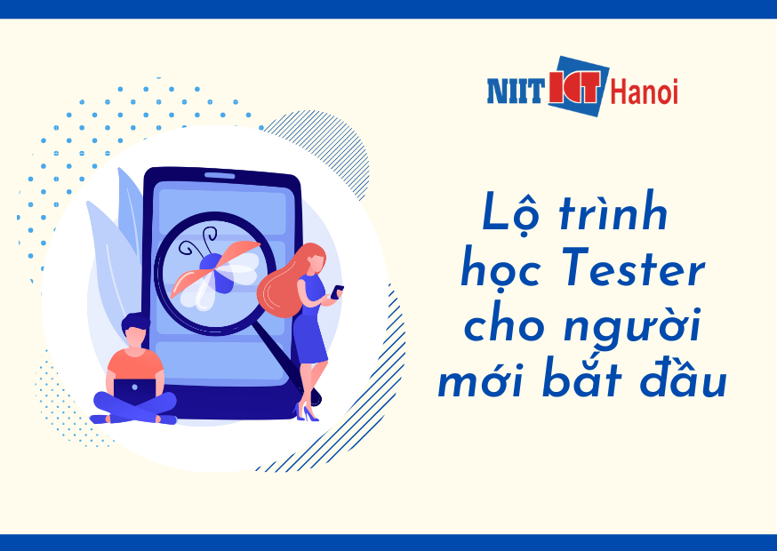 Lộ trình học Tester cho người mới bắt đầu
