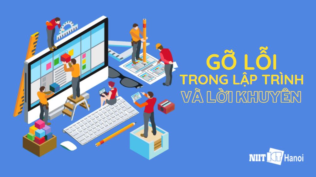 Gỡ lỗi trong lập trình và lời khuyên