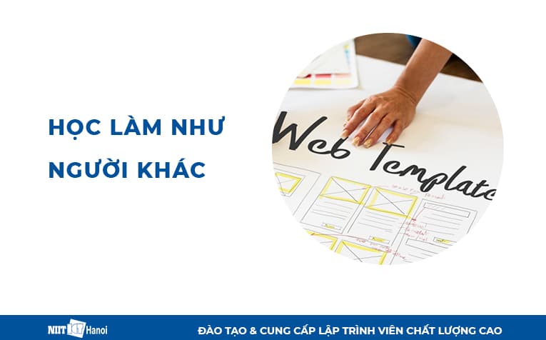 Học lập trình là học làm y như người khác