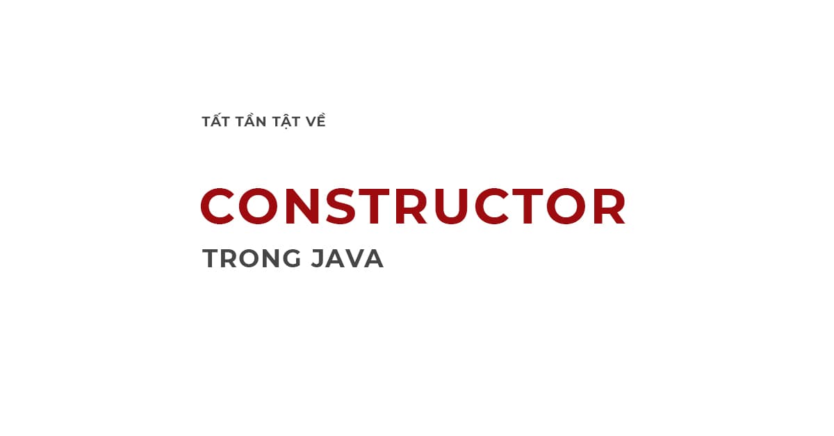 Constructor trong Java