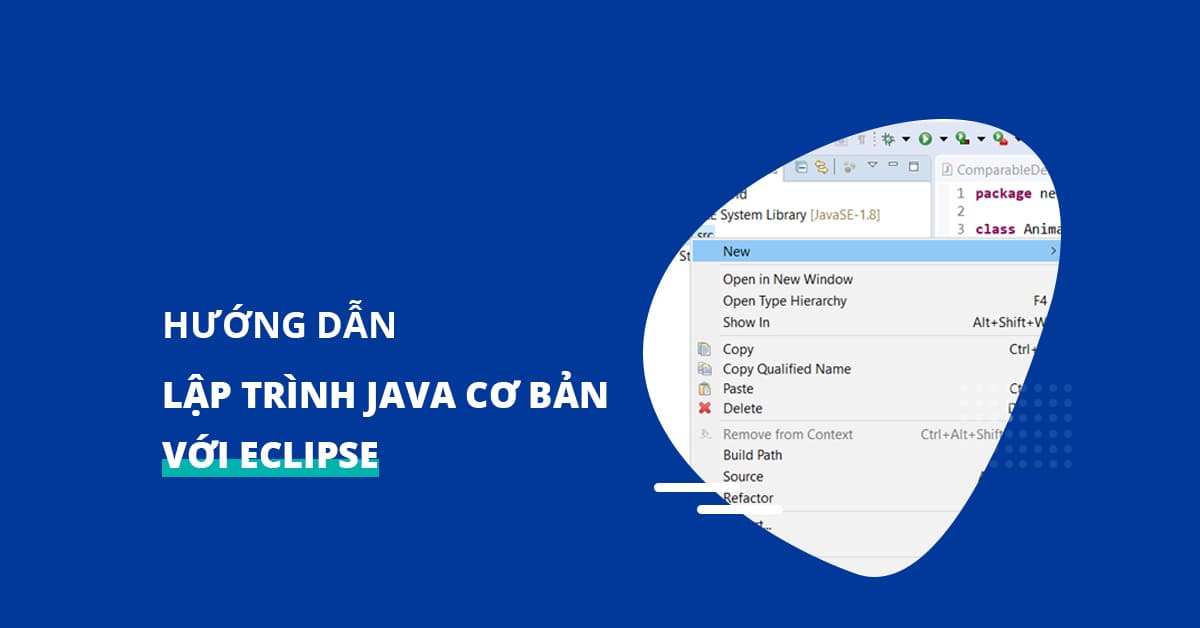 Hướng dẫn lập trình Java cơ bản với Eclipse