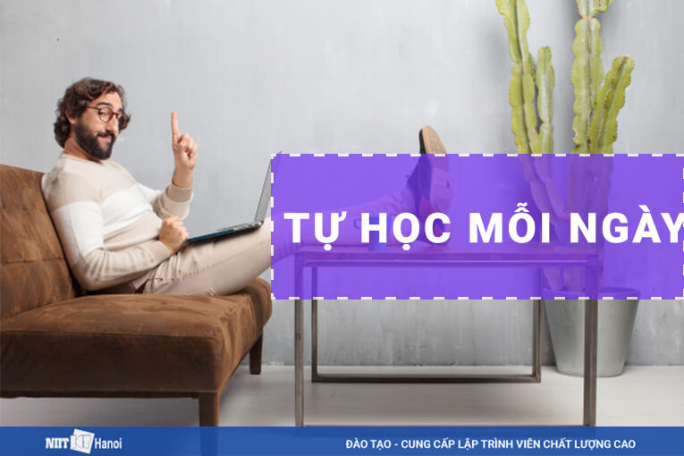 Trau dồi kỹ năng bằng cách tự học mỗi ngày