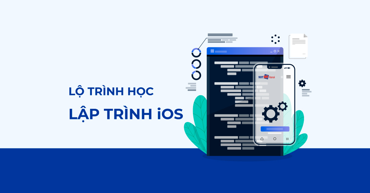 Lộ trình học lập trình iOS (Chi tiết nhất)