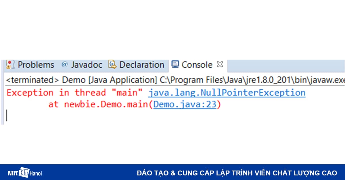Ví dụ về trường hợp xảy ra lỗi NullPointerException trong Java