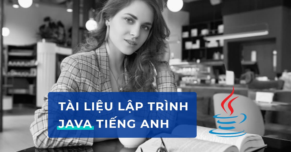Tài liệu lập trình Java tiếng Anh hay nhất