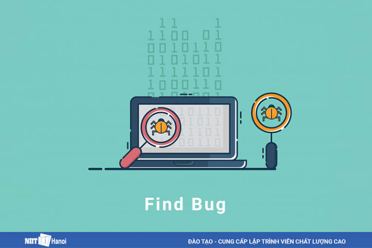 Kiểm thử phần mềm đơn giản là tìm lỗi phần mềm hoạt động không như mong muốn