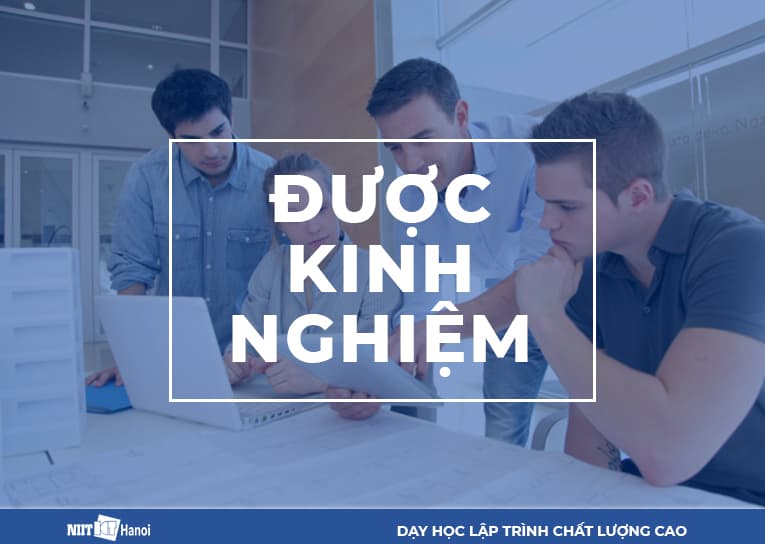 Làm thực tập sinh sớm được kinh nghiệm