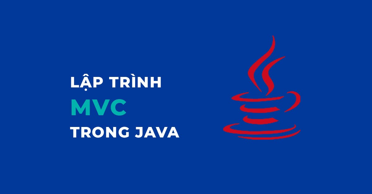 Ví dụ Lập trình MVC trong Java