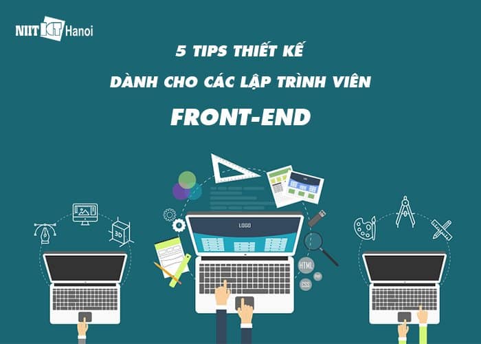 5 tips thiết kế dành cho các lập trình viên Front-End