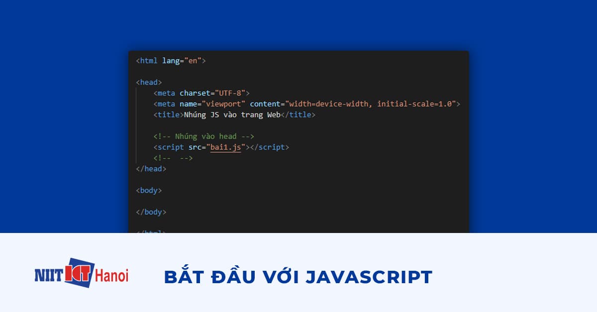Bài 1: Bắt đầu với JavaScript