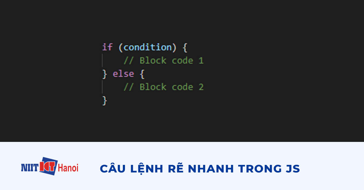 Câu lệnh rẽ nhánh trong JavaScript