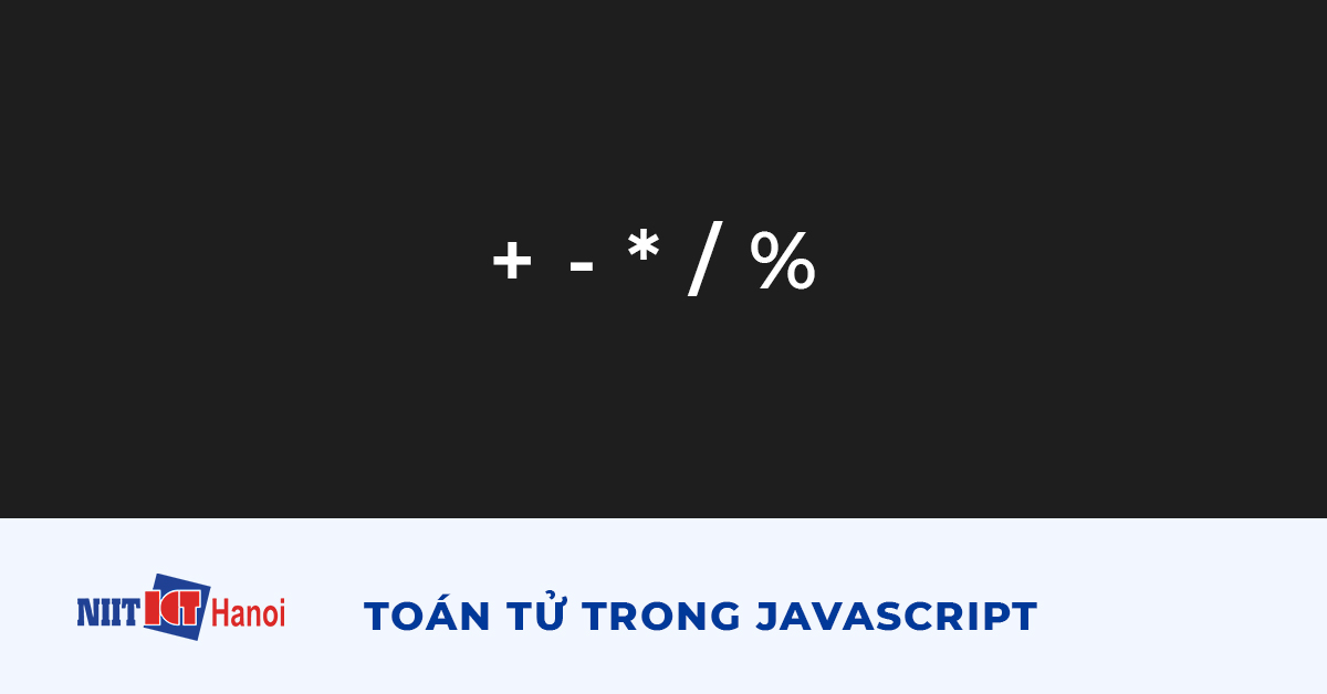Các loại toán tử trong JavaScript