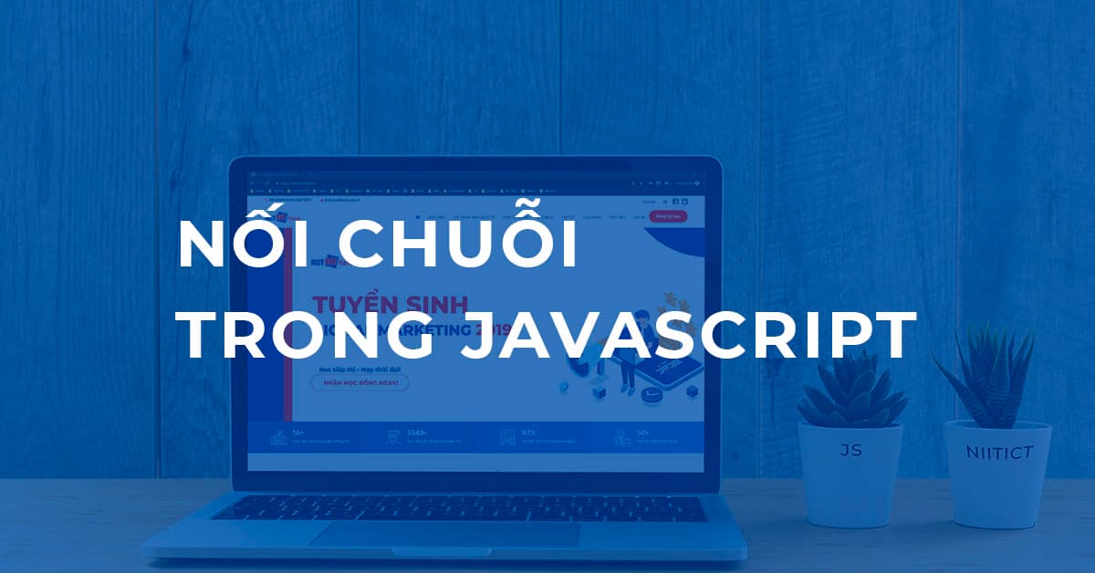 Nối chuỗi trong Javascript