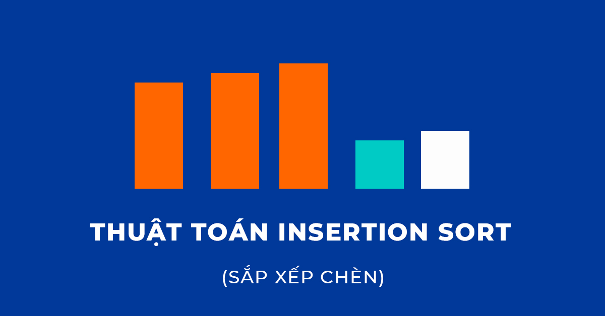 Thuật toán Insertion sort