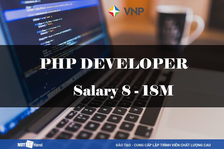 VNP GROUP đang tìm kiếm các bạn PHP 6 tháng - 2 năm kinh nghiệm